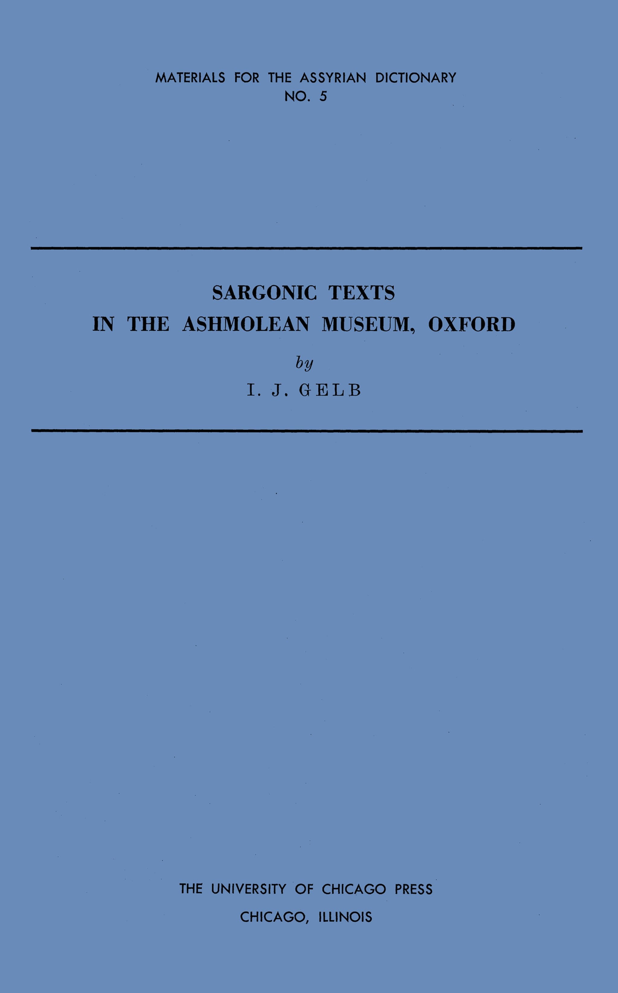 Cover image for Sargonic Texts in the Ashmolean Museum, Oxford ISBN 9780226623092